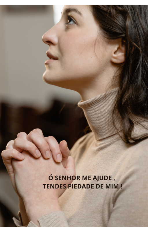 Ó SENHOR ME AJUDE , TENDES PIEDADE DE MIM !.png